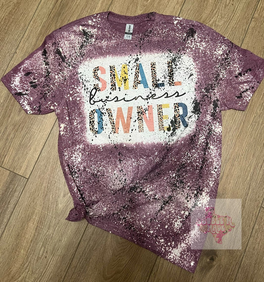 Small Business Owner Painted Bleached Tee